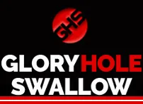 Gloryhole Swallow